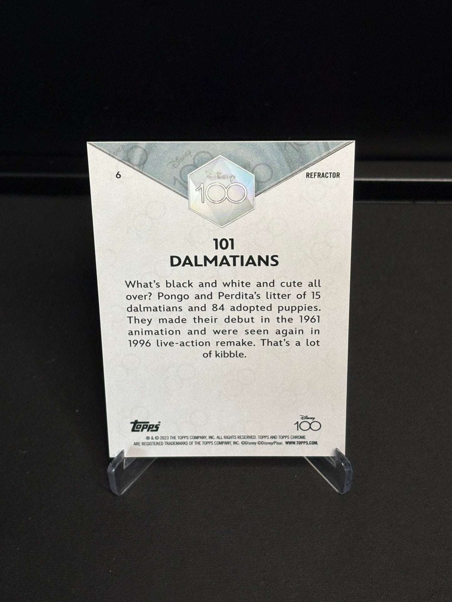 Topps Chrome Disney 100 "Refractor" 101 Dalmatians #6