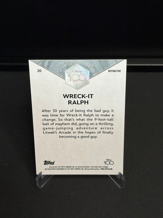 Topps Chrome Disney 100 "Refractor" Wreck-It Ralph #20
