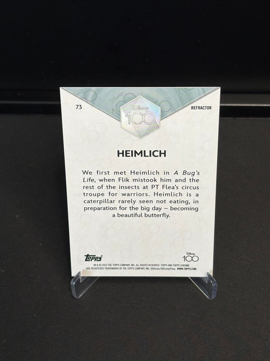 Topps Chrome Disney 100 "Refractor" Heimlich #73