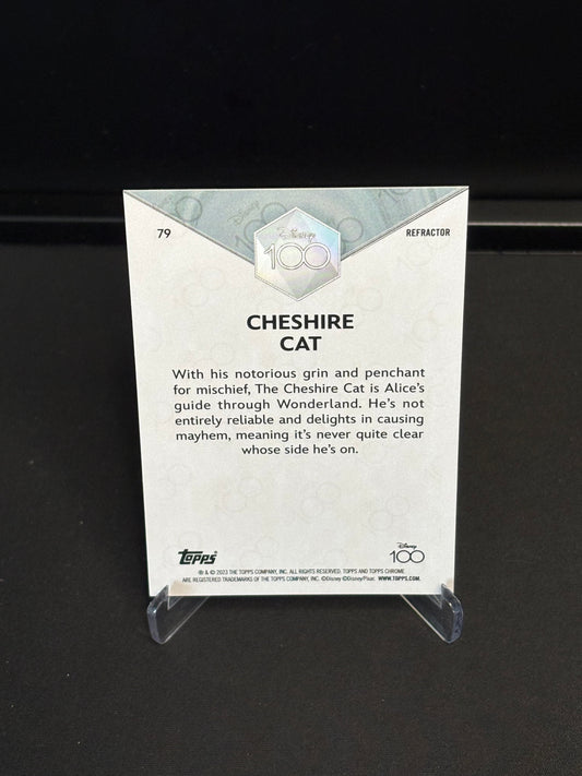 Topps Chrome Disney 100 "Refractor" Cheshire Cat #79