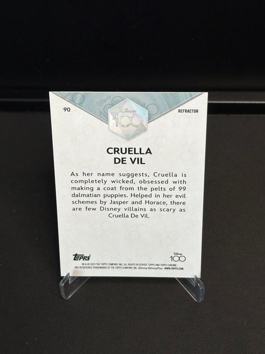 Topps Chrome Disney 100 "Refractor" Cruella de Vil #90
