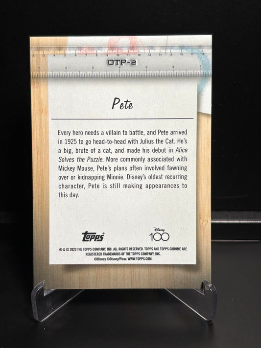 Topps Chrome Disney 100 – Off The Page OTP-2 Pete | Insert